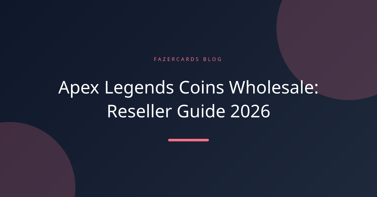 Apex Legends Coins Wholesale: Reseller Guide 2026