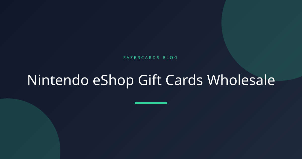Nintendo eShop Gift Cards Wholesale